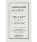 American Cookery: The First American Cookbook