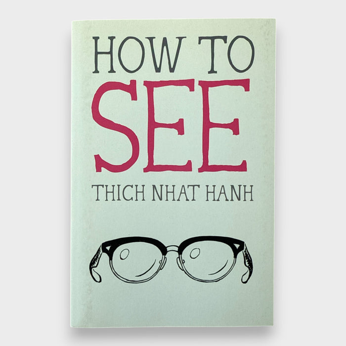 How to See