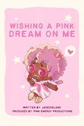 Wishing a Pink Dream on Me Zine