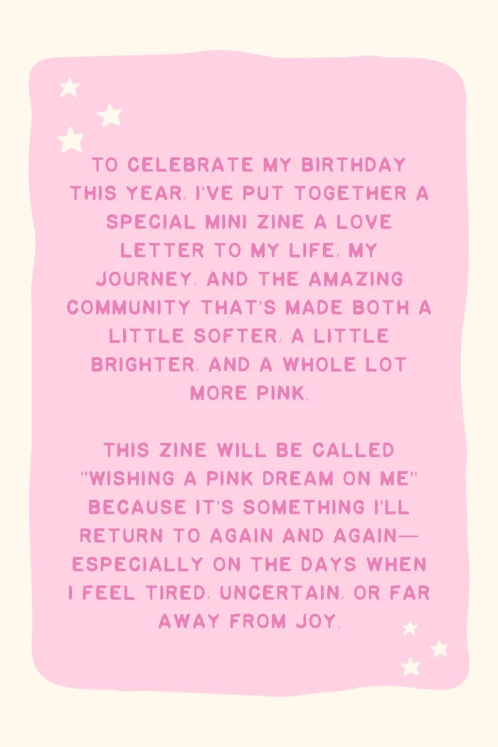 Wishing a Pink Dream on Me Zine