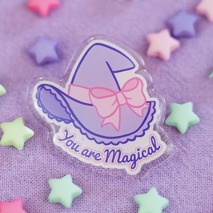 You are Magical Acrylic Pin