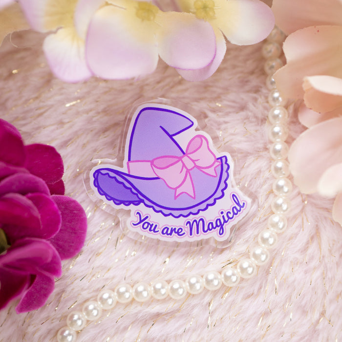 You are Magical Acrylic Pin